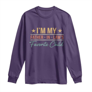 I Am My Father In Laws Favorite Child Long Sleeve Shirt Funny Parent TS11 Purple Print Your Wear