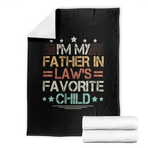 I Am My Father In Laws Favorite Child Throw Blanket Family Humor TS11 Black Print Your Wear