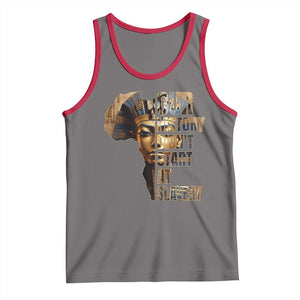 Our History Didn't Start At Slavery Tank Top Black History Month Ancient Egyptian TS11 Deep Heather Red Print Your Wear