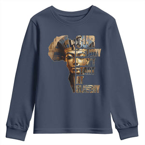 Our History Didn't Start At Slavery Youth Sweatshirt Black History Month Ancient Egyptian TS11 Navy Print Your Wear