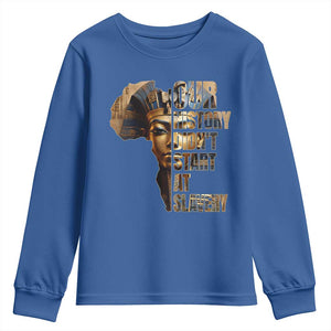 Our History Didn't Start At Slavery Youth Sweatshirt Black History Month Ancient Egyptian TS11 Royal Blue Print Your Wear