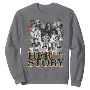 Black Women History Sweatshirt Her Story Black History Month TS11 Charcoal Print Your Wear