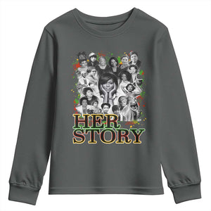 Black Women History Youth Sweatshirt Her Story Black History Month TS11 Dark Heather Print Your Wear