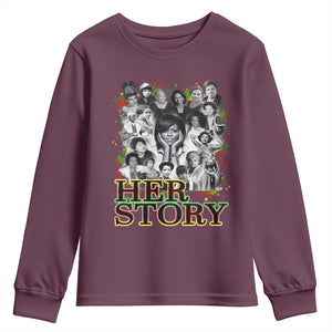 Black Women History Youth Sweatshirt Her Story Black History Month TS11 Maroon Print Your Wear