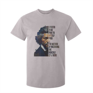 Frederick Douglass Quote T Shirt For Kid I Prefer To Be True To Myself Even At The Hazard Of Incurring The Ridicule Of Others TS11 Ice Gray Print Your Wear