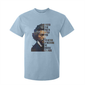 Frederick Douglass Quote T Shirt For Kid I Prefer To Be True To Myself Even At The Hazard Of Incurring The Ridicule Of Others TS11 Light Blue Print Your Wear