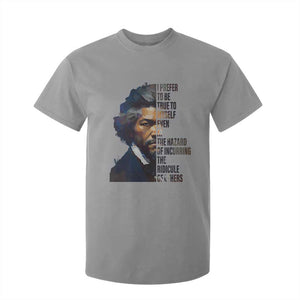 Frederick Douglass Quote T Shirt For Kid I Prefer To Be True To Myself Even At The Hazard Of Incurring The Ridicule Of Others TS11 Sport Gray Print Your Wear