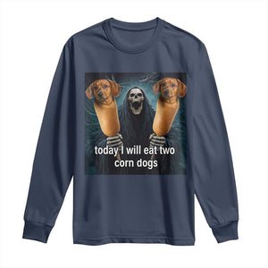 Today I Will Eat Two Corn Dogs Skeleton Meme Long Sleeve Shirt TS11 Navy Print Your Wear