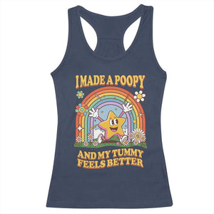 I Made A Poopy And My Tummy Feels Better Racerback Tank Top Funny Inappropriate Vacation Swap Adult TS11 Navy Print Your Wear