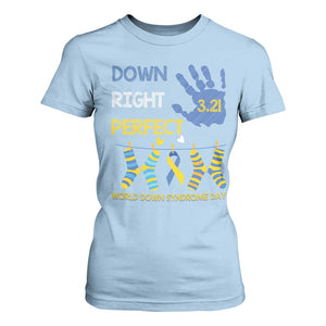 Down Right Perfect T Shirt For Women March 21 World Down Syndrome Day Socks TS11 Light Blue Print Your Wear