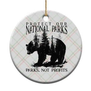 Protect Our National Parks Not Profits Ceramic Ornament Vintage Forest Bear TS11 1pc Christmas Plaid Print Your Wear