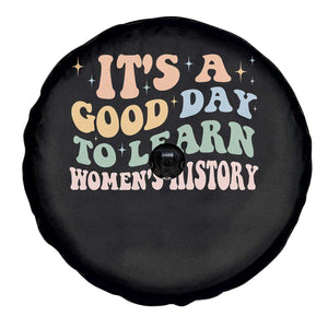 Funny It's A Good Day To Learn Women's History Spare Tire Cover Sparkle Star TS11 Print Your Wear