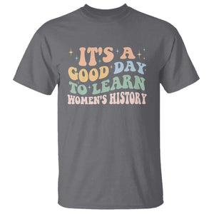 Funny It's A Good Day To Learn Women's History T Shirt Sparkle Star TS11 Charcoal Print Your Wear