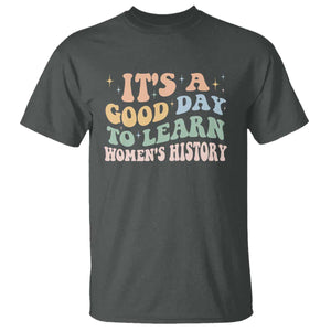 Funny It's A Good Day To Learn Women's History T Shirt Sparkle Star TS11 Dark Heather Print Your Wear