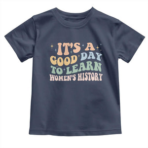 Funny It's A Good Day To Learn Women's History Toddler T Shirt Sparkle Star TS11 Navy Print Your Wear