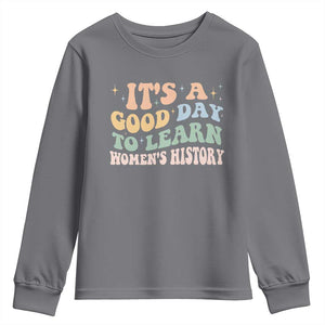 Funny It's A Good Day To Learn Women's History Youth Sweatshirt Sparkle Star TS11 Charcoal Print Your Wear