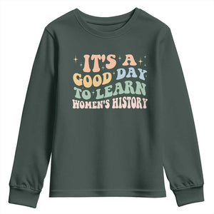 Funny It's A Good Day To Learn Women's History Youth Sweatshirt Sparkle Star TS11 Dark Forest Green Print Your Wear