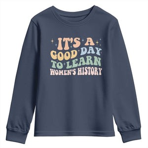 Funny It's A Good Day To Learn Women's History Youth Sweatshirt Sparkle Star TS11 Navy Print Your Wear