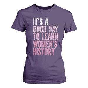 Funny It's A Good Day To Learn Women's History T Shirt For Women TS11 Purple Print Your Wear