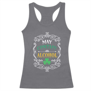 Funny May Contain Alcohol Racerback Tank Top Irish Beer Drinking St Patrick's Day TS11 Charcoal Print Your Wear