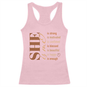 Woman Affirmation Racerback Tank Top She Is Strong Motivated Confident Blessed Beautiful Melanin TS11 Light Pink Print Your Wear