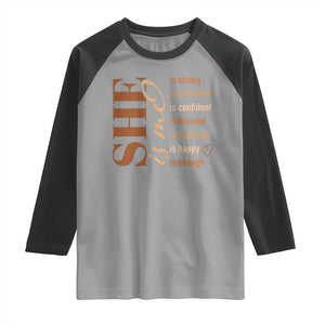 Woman Affirmation Raglan Shirt She Is Strong Motivated Confident Blessed Beautiful Melanin Color TS11 Sport Gray Black Print Your Wear