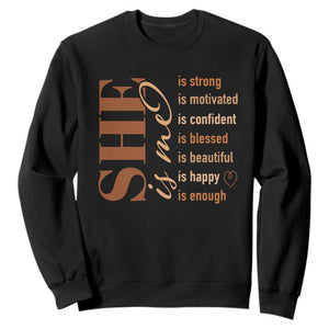 Woman Affirmation Sweatshirt She Is Strong Motivated Confident Blessed Beautiful Melanin TS11 Black Print Your Wear