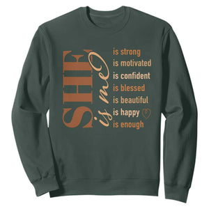 Woman Affirmation Sweatshirt She Is Strong Motivated Confident Blessed Beautiful Melanin TS11 Dark Forest Green Print Your Wear