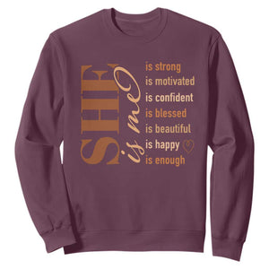 Woman Affirmation Sweatshirt She Is Strong Motivated Confident Blessed Beautiful Melanin TS11 Maroon Print Your Wear