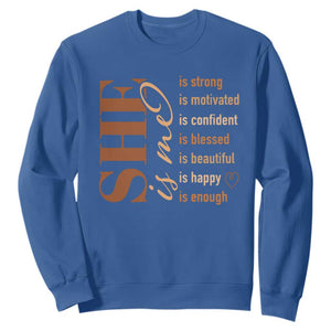 Woman Affirmation Sweatshirt She Is Strong Motivated Confident Blessed Beautiful Melanin TS11 Royal Blue Print Your Wear
