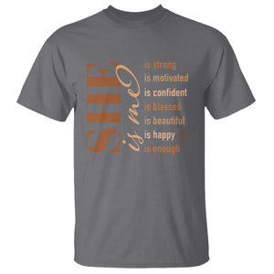Woman Affirmation T Shirt She Is Strong Motivated Confident Blessed Beautiful Melanin TS11 Charcoal Print Your Wear