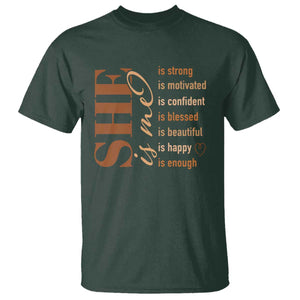 Woman Affirmation T Shirt She Is Strong Motivated Confident Blessed Beautiful Melanin TS11 Dark Forest Green Print Your Wear