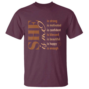 Woman Affirmation T Shirt She Is Strong Motivated Confident Blessed Beautiful Melanin TS11 Maroon Print Your Wear
