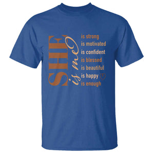 Woman Affirmation T Shirt She Is Strong Motivated Confident Blessed Beautiful Melanin TS11 Royal Blue Print Your Wear