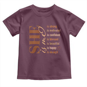 Woman Affirmation Toddler T Shirt She Is Strong Motivated Confident Blessed Beautiful Melanin TS11 Maroon Print Your Wear