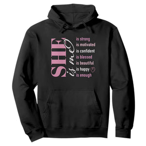 Woman Affirmation Hoodie She Is Strong Motivated Confident Blessed Beautiful TS11 Black Print Your Wear