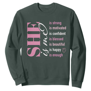 Woman Affirmation Sweatshirt She Is Strong Motivated Confident Blessed Beautiful TS11 Dark Forest Green Print Your Wear