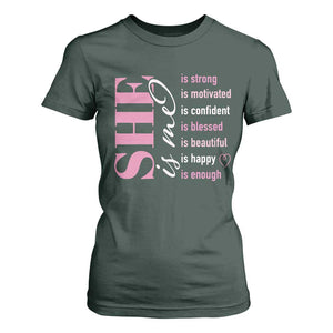 Woman Affirmation T Shirt For Women She Is Strong Motivated Confident Blessed Beautiful TS11 Dark Forest Green Print Your Wear