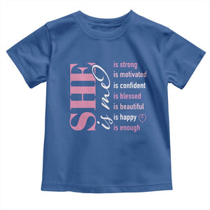 Woman Affirmation Toddler T Shirt She Is Strong Motivated Confident Blessed Beautiful TS11 Royal Blue Print Your Wear