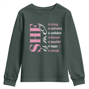 Woman Affirmation Youth Sweatshirt She Is Strong Motivated Confident Blessed Beautiful TS11 Dark Forest Green Print Your Wear