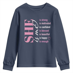 Woman Affirmation Youth Sweatshirt She Is Strong Motivated Confident Blessed Beautiful TS11 Navy Print Your Wear