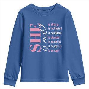 Woman Affirmation Youth Sweatshirt She Is Strong Motivated Confident Blessed Beautiful TS11 Royal Blue Print Your Wear