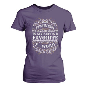 Feminism Is My Second Favorite F Word T Shirt For Women Feminist TS11 Purple Print Your Wear