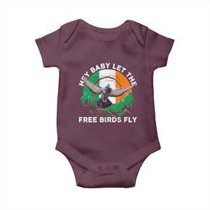 Irish Pride Baby Onesie Hey Baby Let The Free Birds Fly Ireland Flag TS11 Maroon Print Your Wear