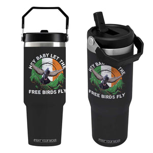 Irish Pride Flip Straw Tumbler Hey Baby Let The Free Birds Fly Ireland Flag TS11 One Size: 30 oz Black Print Your Wear