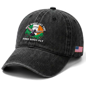 Irish Pride Washed Cotton Baseball Cap Hey Baby Let The Free Birds Fly Ireland Flag TS11 Print Your Wear