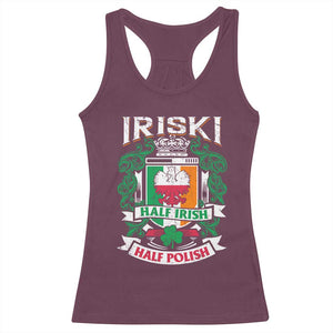 Iriski Half Irish Half Polish Racerback Tank Top Polish St Patricks Day Eagle TS11 Maroon Print Your Wear