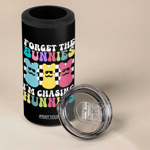 Funny Easter Forget The Bunnies I Am Chasing Hunnies 4 in 1 Can Cooler Tumbler TS11 Print Your Wear