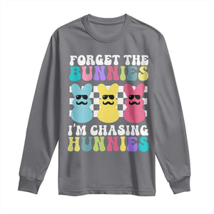 Funny Easter Forget The Bunnies I Am Chasing Hunnies Long Sleeve Shirt TS11 Charcoal Print Your Wear