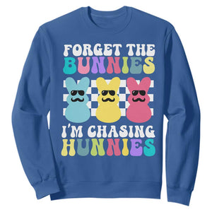 Funny Easter Forget The Bunnies I Am Chasing Hunnies Sweatshirt TS11 Royal Blue Print Your Wear